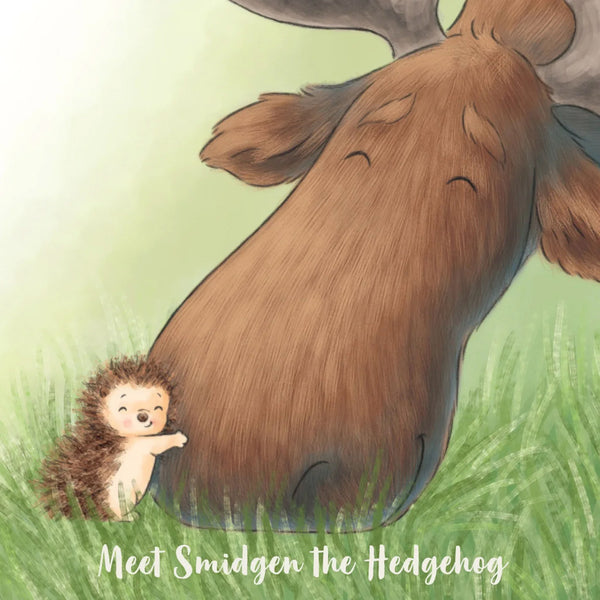 Meet Smidgen the Hedgehog Illustration with Bruce the Moose