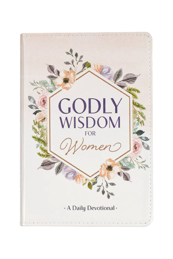 Godly Wisdom for Women Daily Devotional
