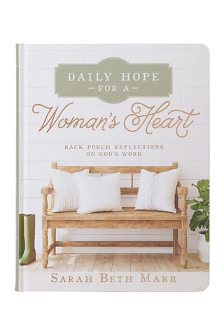 Book titled 'Daily Hope for a Woman's Heart' by Sarah Beth Marr with a bench and pillows on the cover.
