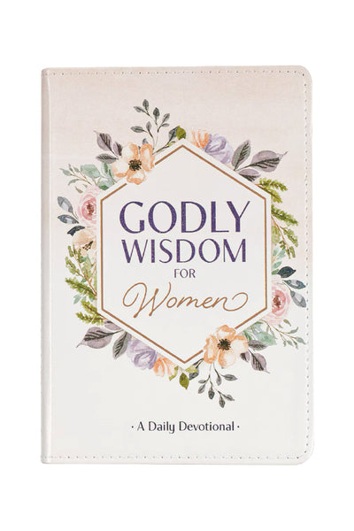 Godly Wisdom for Women Daily Devotional