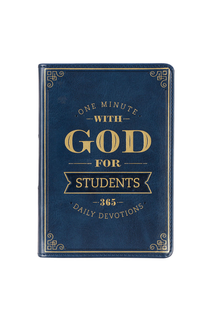 One Minute with God for Students 365 Daily Devotions